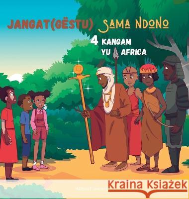 Jangat(gëstu) sama ndono: 4 kangam yu Africa Francisco, Mélissa 9782493538109 Melissa Francisco