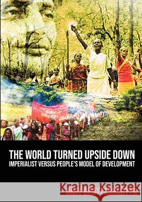 The World Turned Upside Down Amit Bhattacharyya 9782493844248