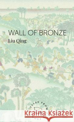 Wall of Bronze Qing Liu 9782493844521