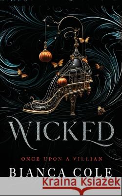 Wicked: Eine dunkle Mafia Romanze Bianca Cole 9782494810921 Twisted Romance Publications