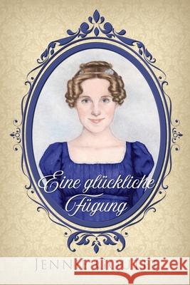 Eine gl?ckliche F?gung Jennie Goutet Philis Schr?er Stefanie Mills 9782494930438 Millefeuille Press