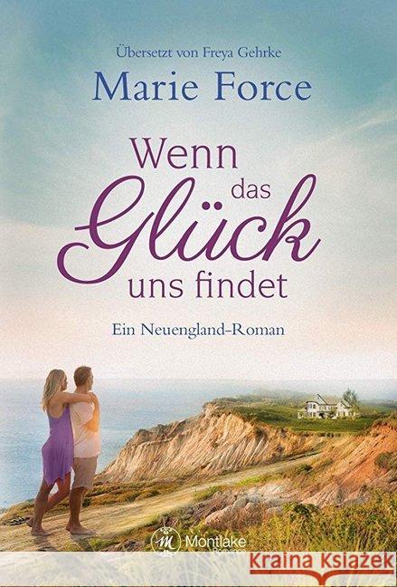 Wenn das Glück uns findet Force, Marie 9782496701272