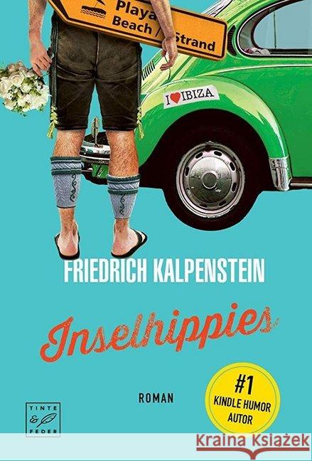 Inselhippies : Roman Kalpenstein, Friedrich 9782496701333 Tinte & Feder