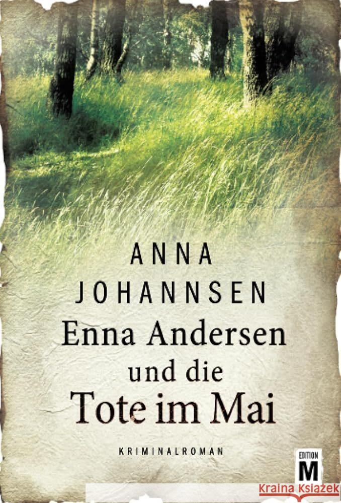 Enna Andersen und die Tote im Mai Johannsen, Anna 9782496701579 Edition M