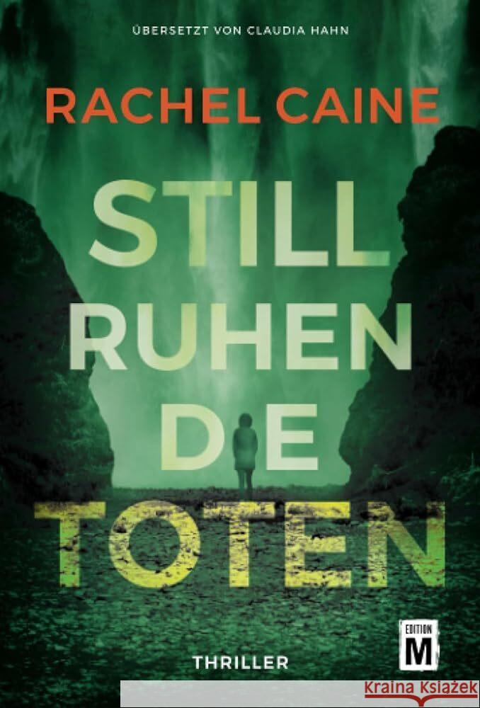 Still ruhen die Toten : Thriller Caine, Rachel 9782496702347 Edition M