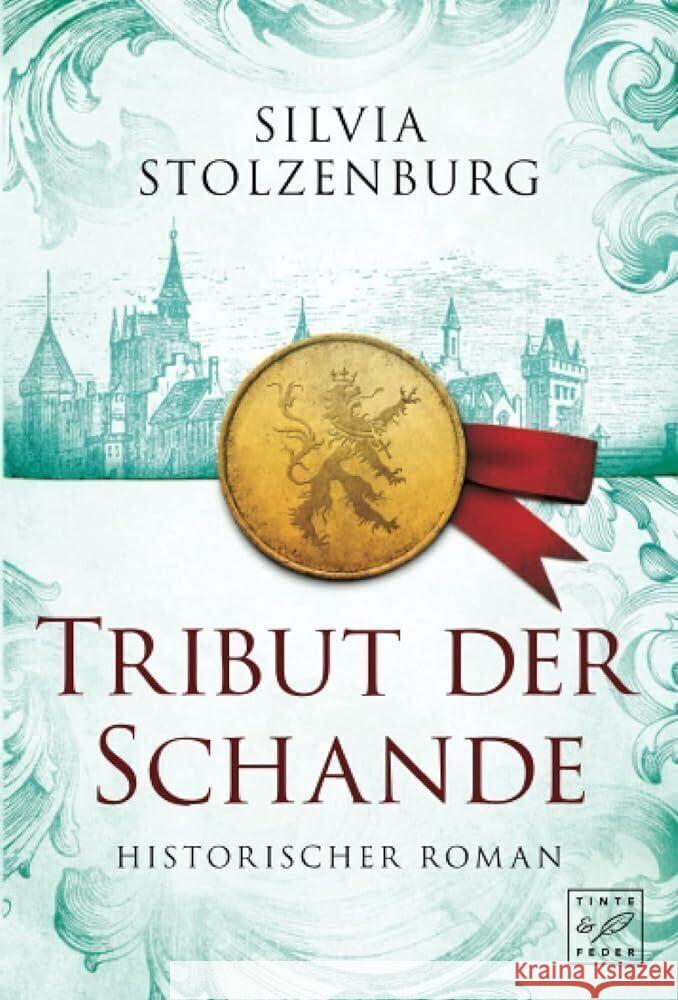 Tribut der Schande Stolzenburg, Silvia 9782496704006 Tinte & Feder