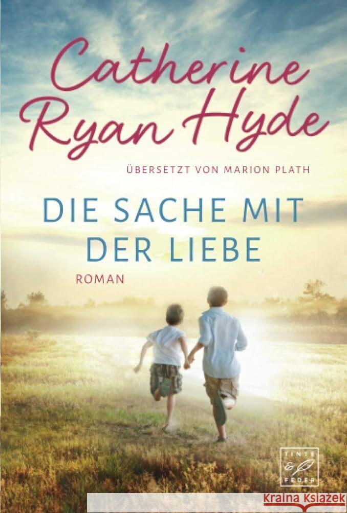 Die Sache mit der Liebe Hyde, Catherine Ryan 9782496704020 Tinte & Feder