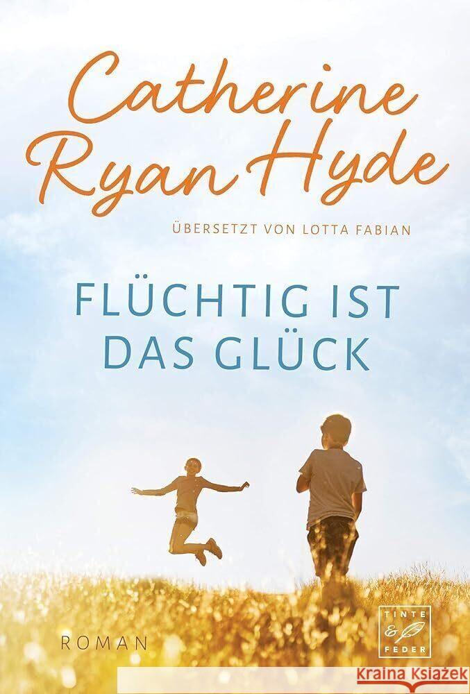 Flüchtig ist das Glück : Roman Hyde, Catherine Ryan 9782496704549