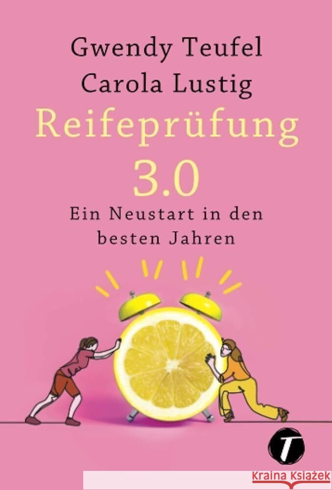 Reifeprüfung 3.0 Lustig, Carola, Teufel, Gwendy 9782496704952