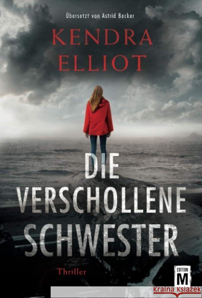 Die verschollene Schwester Elliot, Kendra 9782496705041