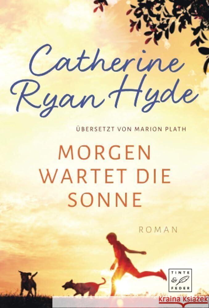 Morgen wartet die Sonne Hyde, Catherine Ryan 9782496705409 Tinte & Feder