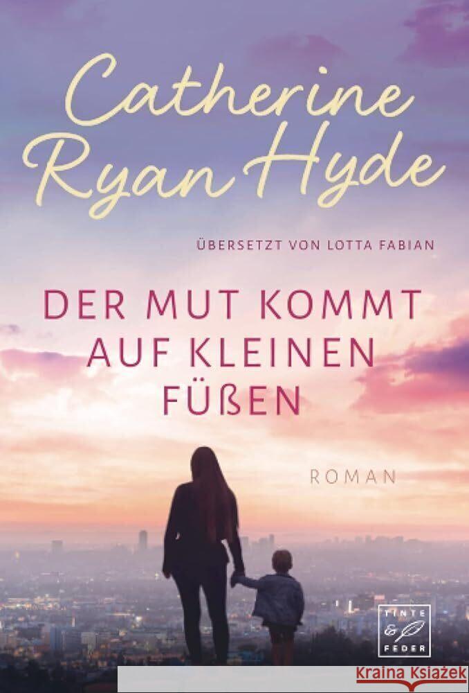 Der Mut kommt auf kleinen Füßen Hyde, Catherine Ryan 9782496705423