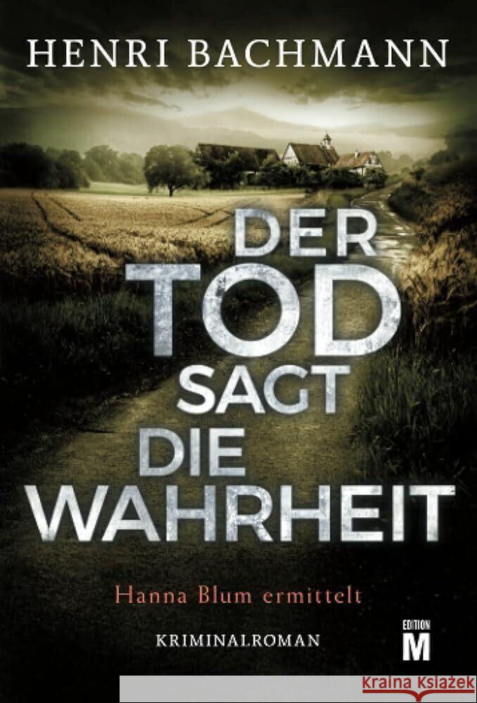 Der Tod sagt die Wahrheit Bachmann, Henri 9782496706154