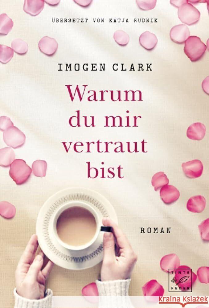 Warum du mir vertraut bist Clark, Imogen 9782496706949