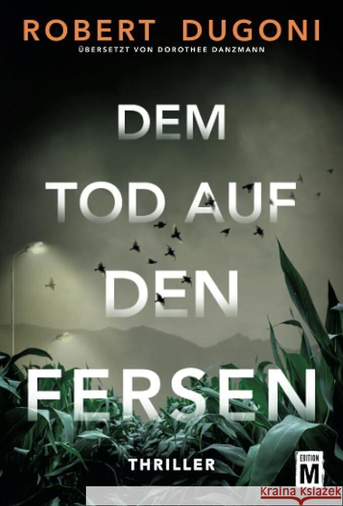 Dem Tod auf den Fersen Dugoni, Robert 9782496707632