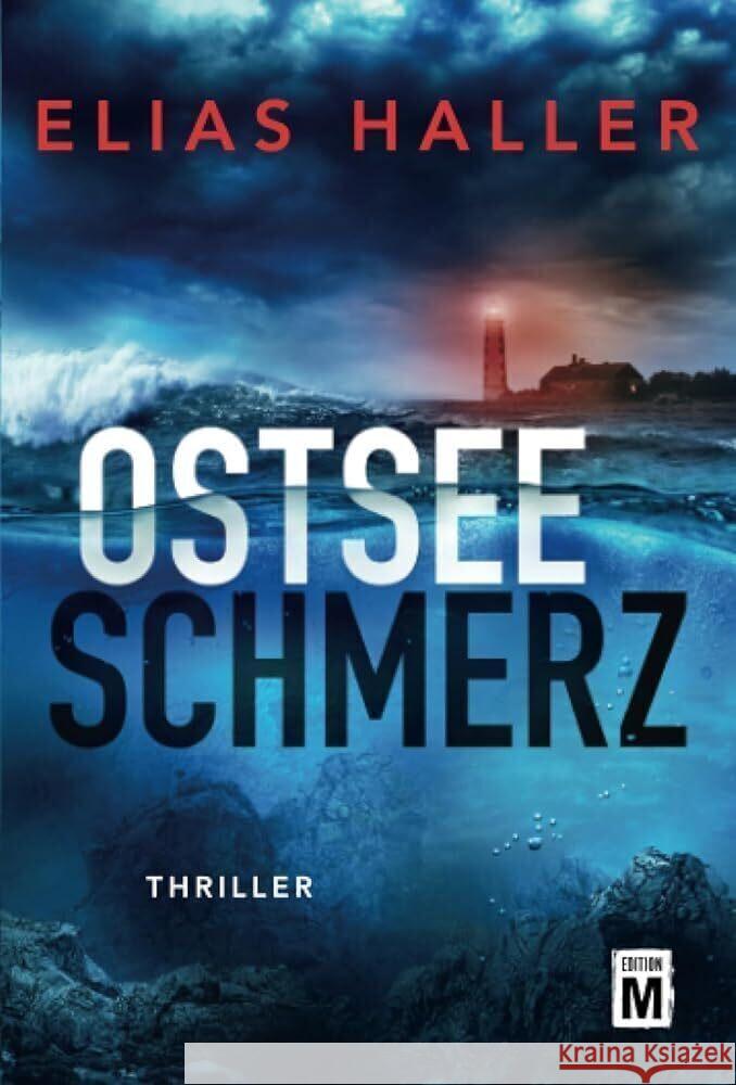 Ostseeschmerz Haller, Elias 9782496707717