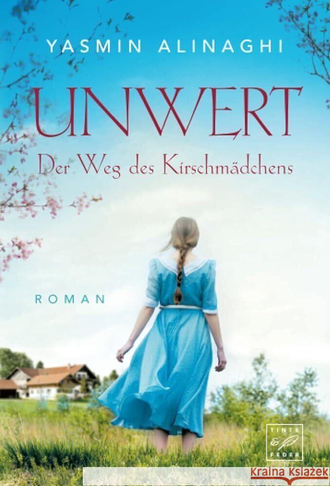 Unwert - Der Weg des Kirschmädchens Alinaghi, Yasmin 9782496707922