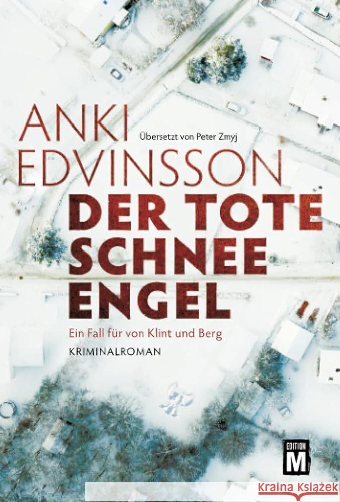 Der tote Schnee-Engel Edvinsson, Anki 9782496710335