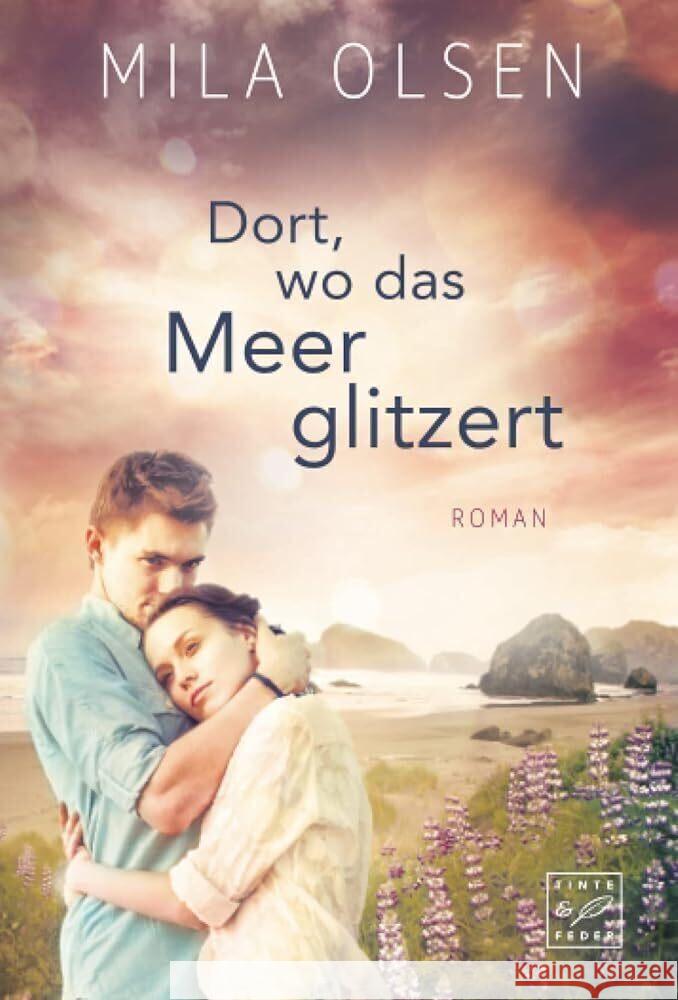 Dort, wo das Meer glitzert Olsen, Mila 9782496710588