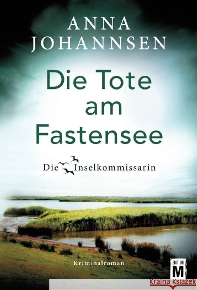 Die Tote am Fastensee Johannsen, Anna 9782496712148 Edition M