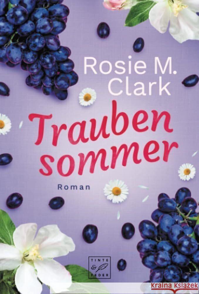 Traubensommer M. Clark, Rosie 9782496712780 Tinte & Feder