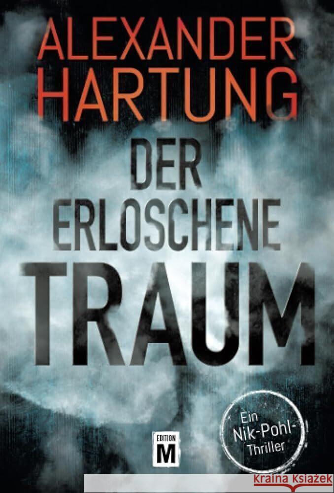 Der erloschene Traum Hartung, Alexander 9782496712995