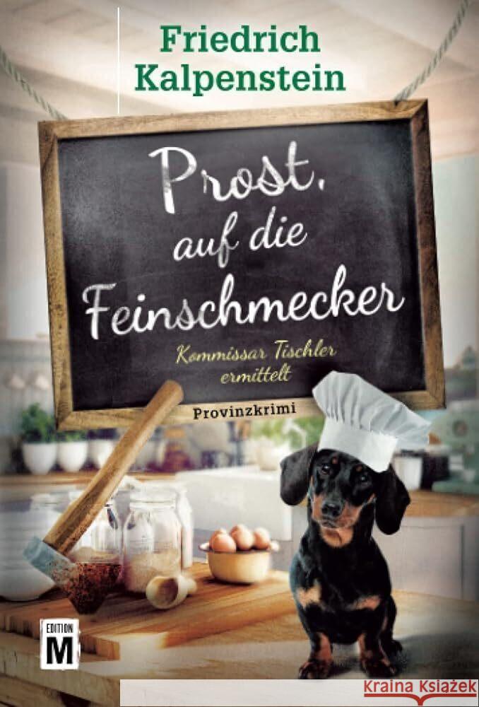 Prost, auf die Feinschmecker Kalpenstein, Friedrich 9782496713299 Edition M