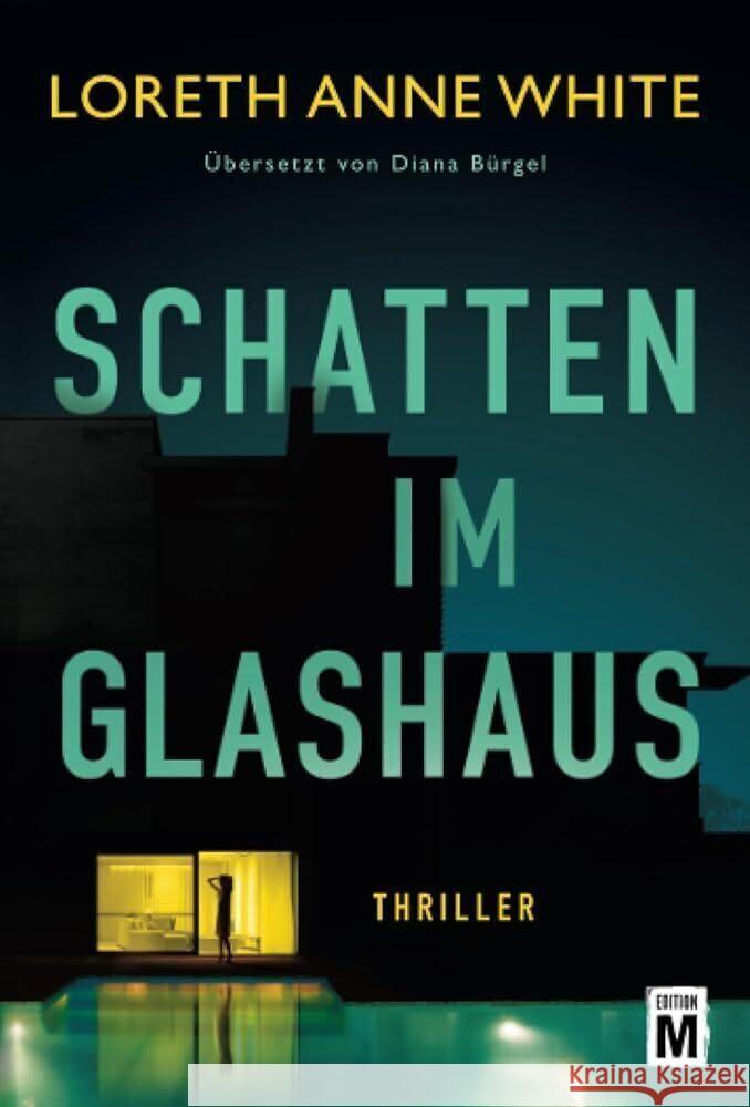 Schatten im Glashaus White, Loreth Anne 9782496713787 Edition M