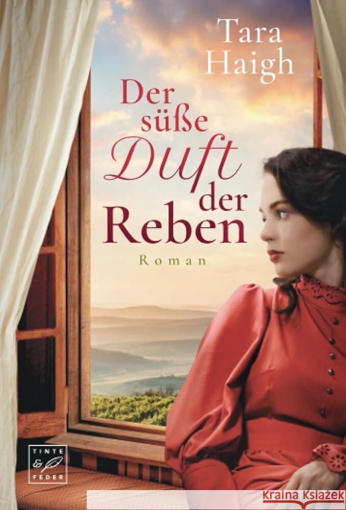 Der süße Duft der Reben Haigh, Tara 9782496714593