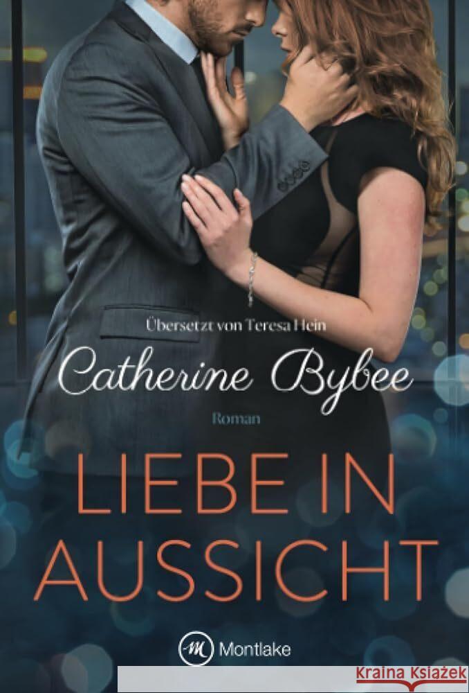 Liebe in Aussicht Bybee, Catherine 9782496715620