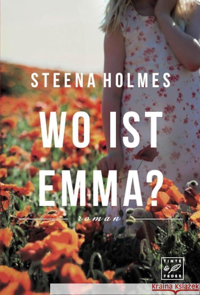 Wo ist Emma? Holmes, Steena 9782496715743 Tinte & Feder