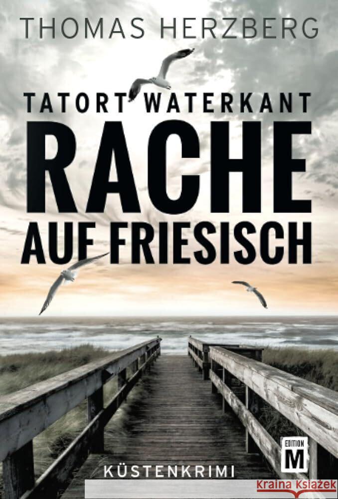 Rache auf Friesisch Herzberg, Thomas 9782496716825