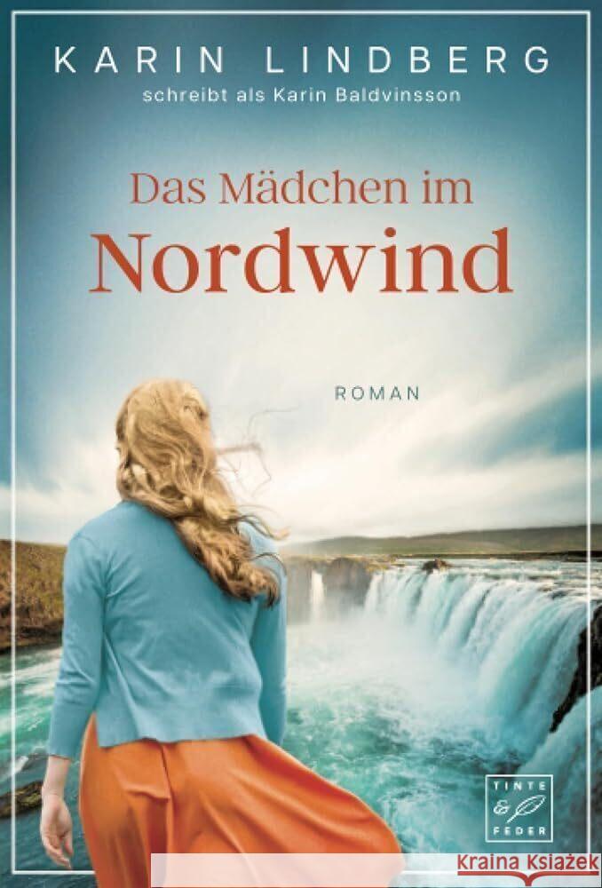 Das Mädchen im Nordwind Lindberg, Karin 9782496716894 Tinte & Feder