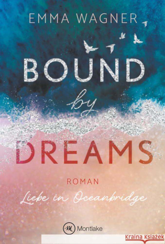 Bound by Dreams Wagner, Emma 9782496717846