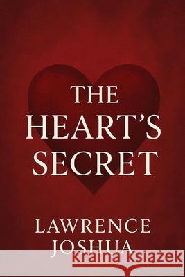 The Heart's Secret Lawrence Joshua 9782510556215 Grand Studio