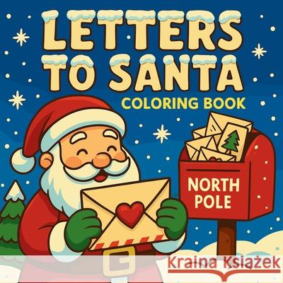 Letters to Santa - Coloring Book Chris Martin 9782530569370 Chris Martin