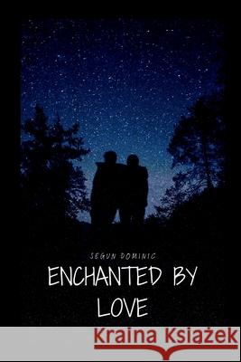 Enchanted by Love Segun Dominic 9782650895397 Grand Studios