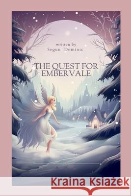 The Quest for Embervale Segun Dominic 9782665227121 Grand Studios