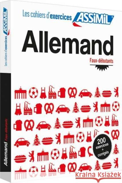 Cahier d'exercices ALLEMAND - faux-débutants Bettina Schodel 9782700506495 Assimil