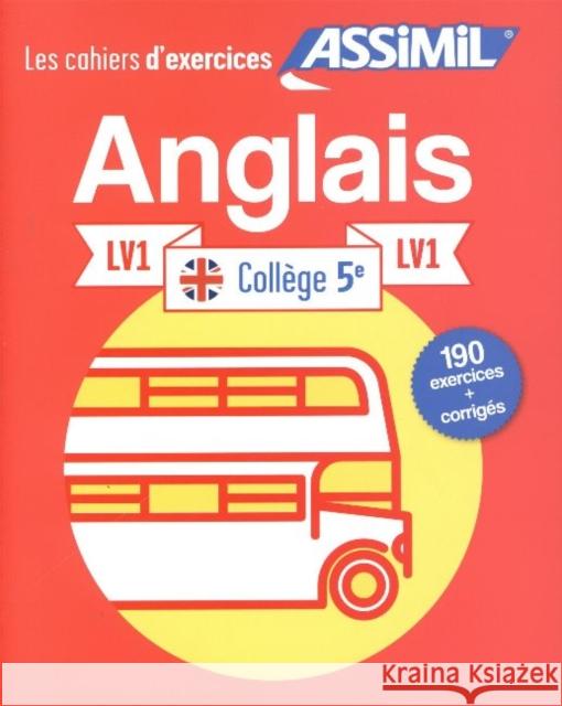 Cahier d'exercices Anglais: Year 5 Helene Bauchart 9782700507386 Assimil