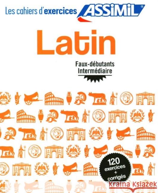 Latin faux-débutants, intermédiaire Tristan Mace, Assimil 9782700508284