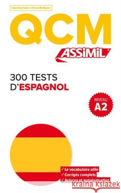 300 Tests Despagnol Juan Cordoba 9782700508338 Assimil (ML)