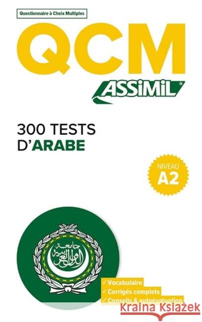 QCM 300 Tests D'Arabe, niveau A2 Rita Nammour Wardini 9782700508734