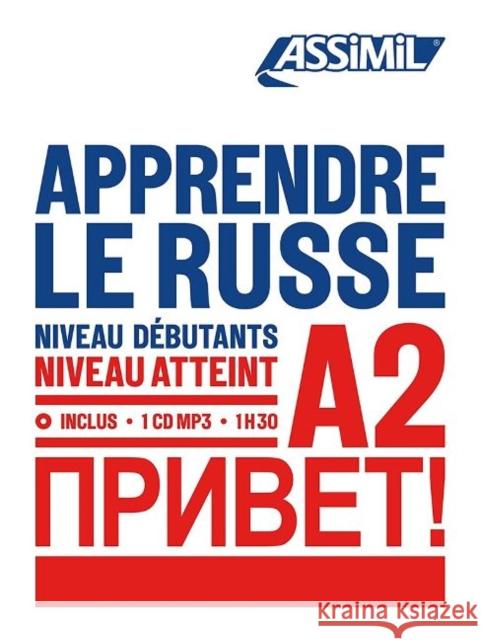 Apprendre Le Russe - niveau A2 Victoria Melnikova-Suchet 9782700508758 Assimil