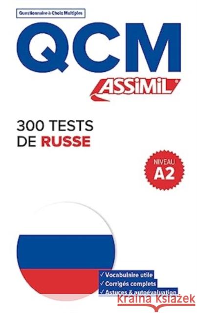 QCM 300 TESTS RUSSE A2 Victoria Melnikova-Suchet 9782700509205 Assimil