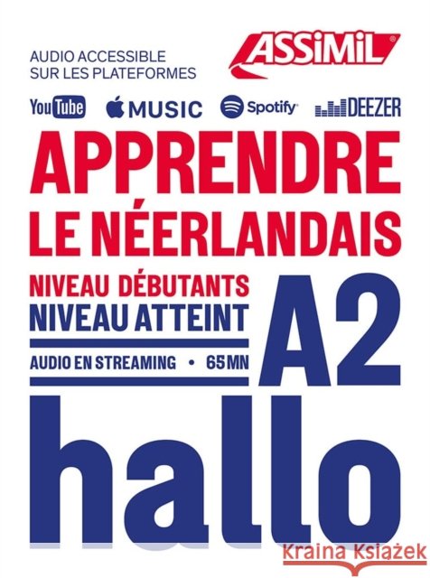 Apprendre Le Neerlandais - niveau A2 Ineke Paupert 9782700509267 Assimil