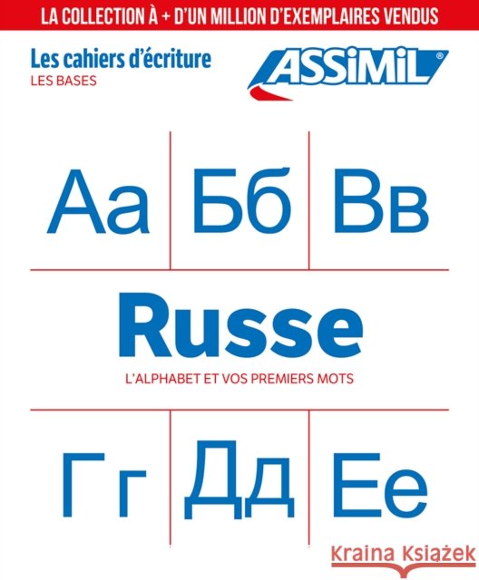 CAHIER ECRITURE RUSSE 2025 Victoria Melnikova-Suchet 9782700581898 Assimil