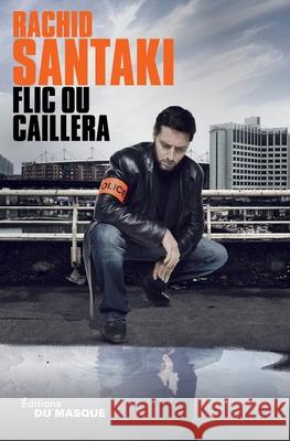 Flic Ou Caillera Santaki-R 9782702438398 Editions Du Masque
