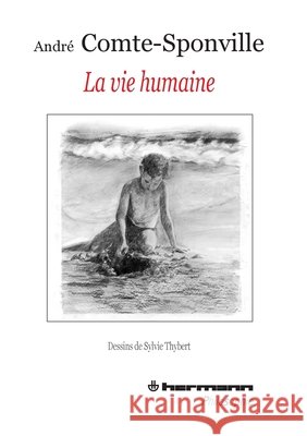 La vie humaine Andr? Comte-Sponville 9782705666002