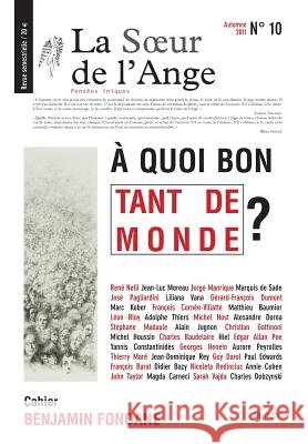 La Soeur de l'Ange n?10: ? quoi bon tant de monde ? Jean-Luc Moreau 9782705681593 Hermann